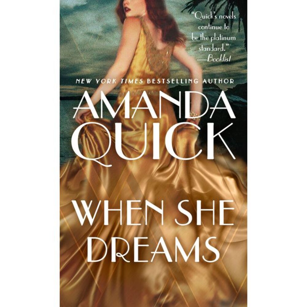 When She Dreams -- Amanda Quick